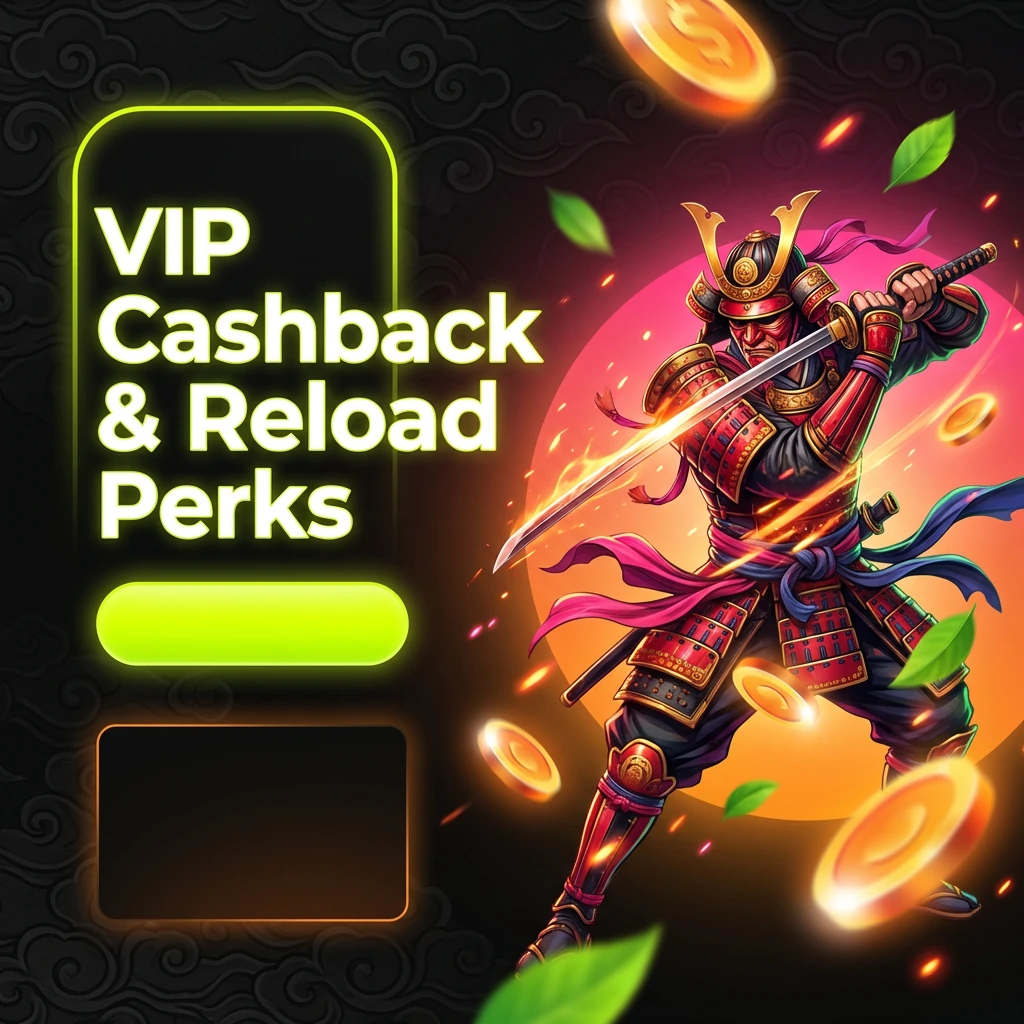 VIP Cashback & Reload Perks